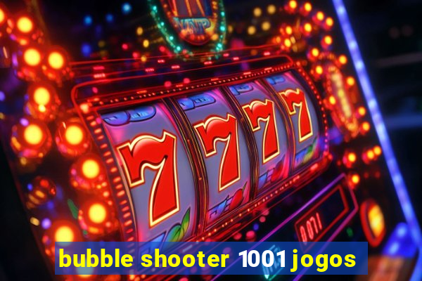 bubble shooter 1001 jogos